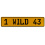 1 WILD 43  - Yellow Aluminum Street Sign Mancave Euro Plate Name Door Sign Wall