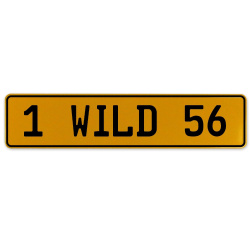 1 WILD 56  - Yellow Aluminum Street Sign Mancave Euro Plate Name Door Sign Wall