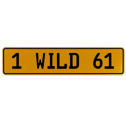 1 WILD 61  - Yellow Aluminum Street Sign Mancave Euro Plate Name Door Sign Wall