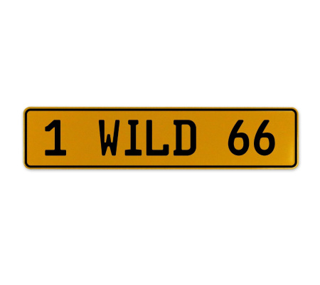 1 WILD 66  - Yellow Aluminum Street Sign Mancave Euro Plate Name Door Sign Wall