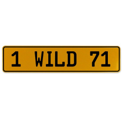 1 WILD 71  - Yellow Aluminum Street Sign Mancave Euro Plate Name Door Sign Wall
