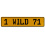 1 WILD 71  - Yellow Aluminum Street Sign Mancave Euro Plate Name Door Sign Wall