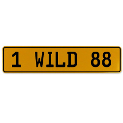 1 WILD 88  - Yellow Aluminum Street Sign Mancave Euro Plate Name Door Sign Wall