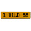 1 WILD 88  - Yellow Aluminum Street Sign Mancave Euro Plate Name Door Sign Wall