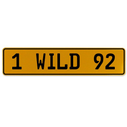 1 WILD 92  - Yellow Aluminum Street Sign Mancave Euro Plate Name Door Sign Wall