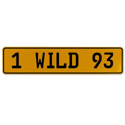 1 WILD 93  - Yellow Aluminum Street Sign Mancave Euro Plate Name Door Sign Wall