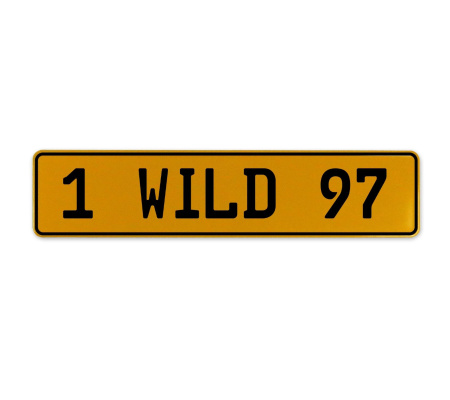 1 WILD 97  - Yellow Aluminum Street Sign Mancave Euro Plate Name Door Sign Wall