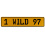 1 WILD 97  - Yellow Aluminum Street Sign Mancave Euro Plate Name Door Sign Wall