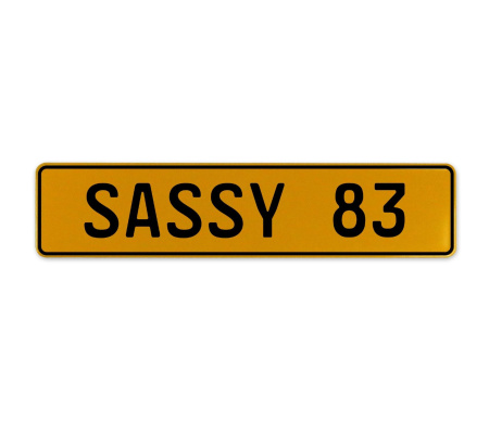 SASSY 83  - Yellow Aluminum Street Sign Mancave Euro Plate Name Door Sign Wall