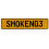 SMOKEN03  - Yellow Aluminum Street Sign Mancave Euro Plate Name Door Sign Wall