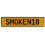 SMOKEN18  - Yellow Aluminum Street Sign Mancave Euro Plate Name Door Sign Wall