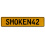 SMOKEN42  - Yellow Aluminum Street Sign Mancave Euro Plate Name Door Sign Wall