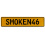SMOKEN46  - Yellow Aluminum Street Sign Mancave Euro Plate Name Door Sign Wall