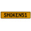 SMOKEN51  - Yellow Aluminum Street Sign Mancave Euro Plate Name Door Sign Wall