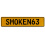 SMOKEN63  - Yellow Aluminum Street Sign Mancave Euro Plate Name Door Sign Wall