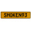 SMOKEN93  - Yellow Aluminum Street Sign Mancave Euro Plate Name Door Sign Wall