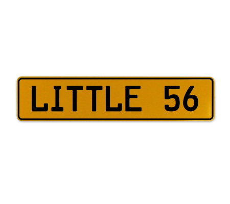 LITTLE 56  - Yellow Aluminum Street Sign Mancave Euro Plate Name Door Sign Wall