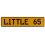 LITTLE 65  - Yellow Aluminum Street Sign Mancave Euro Plate Name Door Sign Wall