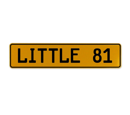 LITTLE 81  - Yellow Aluminum Street Sign Mancave Euro Plate Name Door Sign Wall