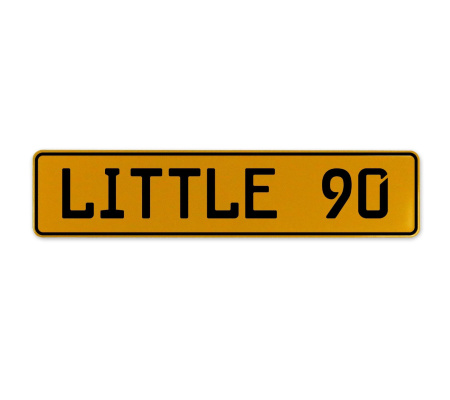 LITTLE 90  - Yellow Aluminum Street Sign Mancave Euro Plate Name Door Sign Wall
