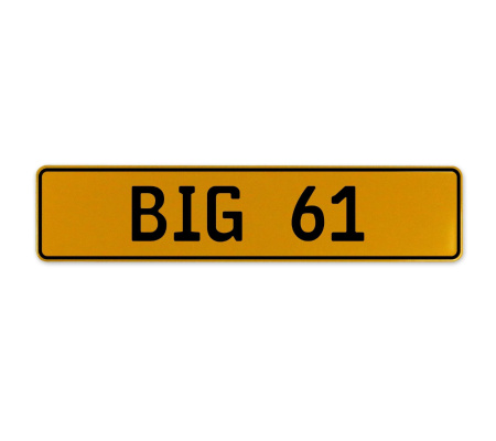 BIG 61  - Yellow Aluminum Street Sign Mancave Euro Plate Name Door Sign Wall