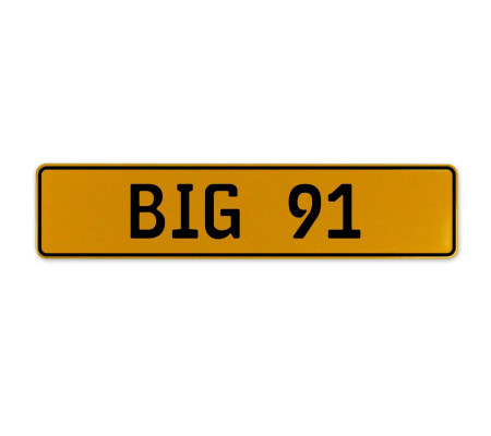 BIG 91  - Yellow Aluminum Street Sign Mancave Euro Plate Name Door Sign Wall