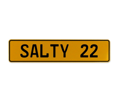 SALTY 22  - Yellow Aluminum Street Sign Mancave Euro Plate Name Door Sign Wall