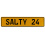 SALTY 24  - Yellow Aluminum Street Sign Mancave Euro Plate Name Door Sign Wall