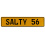 SALTY 56  - Yellow Aluminum Street Sign Mancave Euro Plate Name Door Sign Wall