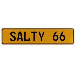 SALTY 66  - Yellow Aluminum Street Sign Mancave Euro Plate Name Door Sign Wall