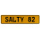 SALTY 82  - Yellow Aluminum Street Sign Mancave Euro Plate Name Door Sign Wall