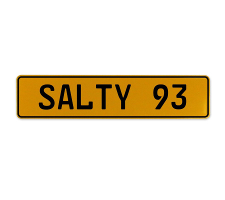 SALTY 93  - Yellow Aluminum Street Sign Mancave Euro Plate Name Door Sign Wall