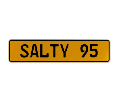 SALTY 95  - Yellow Aluminum Street Sign Mancave Euro Plate Name Door Sign Wall