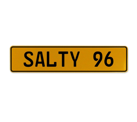 SALTY 96  - Yellow Aluminum Street Sign Mancave Euro Plate Name Door Sign Wall