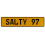 SALTY 97  - Yellow Aluminum Street Sign Mancave Euro Plate Name Door Sign Wall