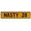 NASTY 28  - Yellow Aluminum Street Sign Mancave Euro Plate Name Door Sign Wall