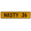 NASTY 36  - Yellow Aluminum Street Sign Mancave Euro Plate Name Door Sign Wall