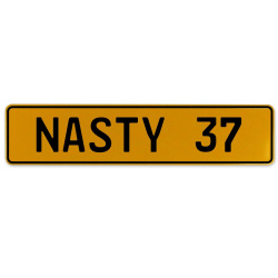 NASTY 37  - Yellow Aluminum Street Sign Mancave Euro Plate Name Door Sign Wall