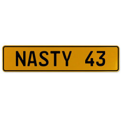NASTY 43  - Yellow Aluminum Street Sign Mancave Euro Plate Name Door Sign Wall