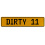 DIRTY 11  - Yellow Aluminum Street Sign Mancave Euro Plate Name Door Sign Wall