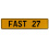 FAST 27  - Yellow Aluminum Street Sign Mancave Euro Plate Name Door Sign Wall