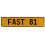 FAST 81  - Yellow Aluminum Street Sign Mancave Euro Plate Name Door Sign Wall