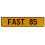 FAST 85  - Yellow Aluminum Street Sign Mancave Euro Plate Name Door Sign Wall