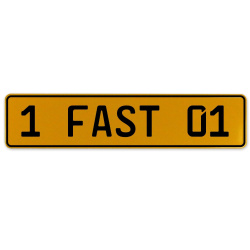 1 FAST 01  - Yellow Aluminum Street Sign Mancave Euro Plate Name Door Sign Wall