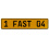 1 FAST 04  - Yellow Aluminum Street Sign Mancave Euro Plate Name Door Sign Wall