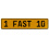 1 FAST 10  - Yellow Aluminum Street Sign Mancave Euro Plate Name Door Sign Wall