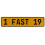 1 FAST 19  - Yellow Aluminum Street Sign Mancave Euro Plate Name Door Sign Wall