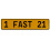 1 FAST 21  - Yellow Aluminum Street Sign Mancave Euro Plate Name Door Sign Wall
