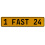 1 FAST 24  - Yellow Aluminum Street Sign Mancave Euro Plate Name Door Sign Wall