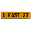 1 FAST 27  - Yellow Aluminum Street Sign Mancave Euro Plate Name Door Sign Wall